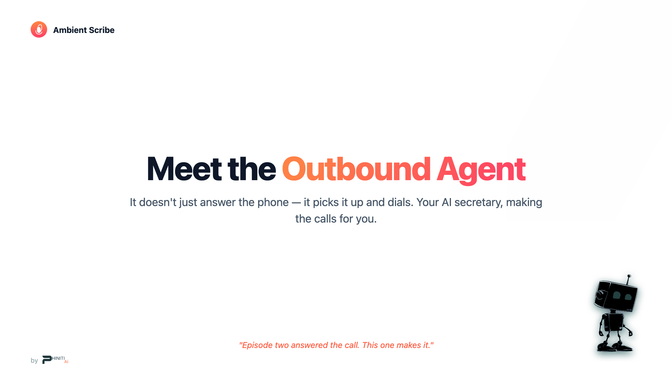 The Outbound Agent